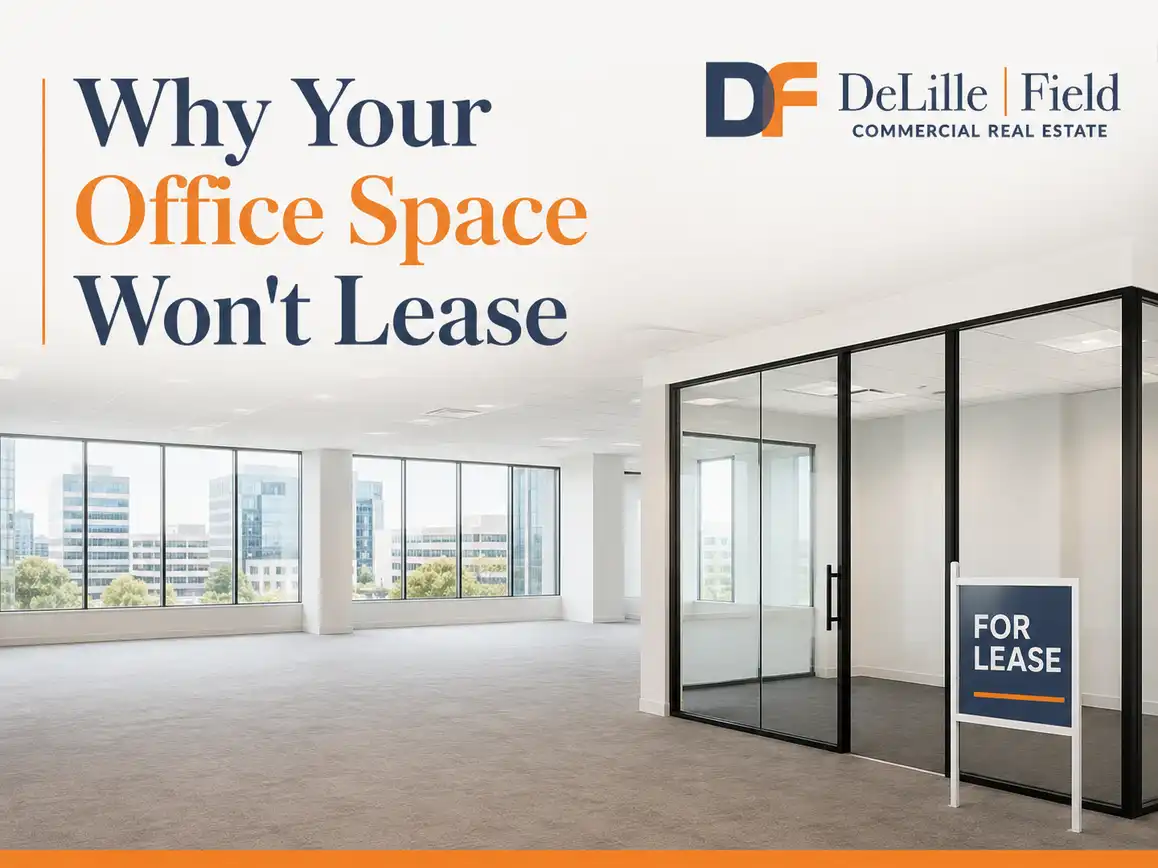 Why Your Office Space Won't Lease